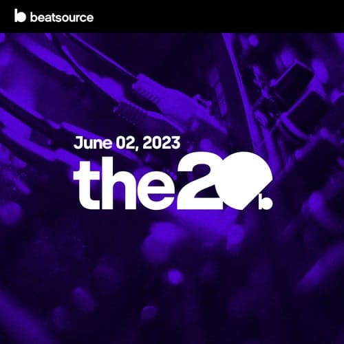 The 20 - June 02, 2023 playlist