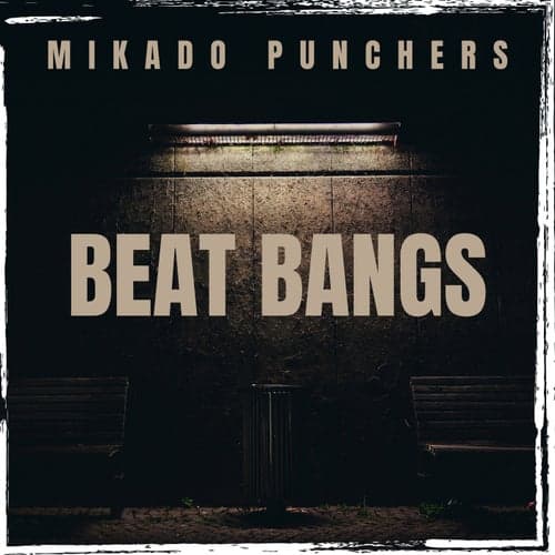 Beat Bangs