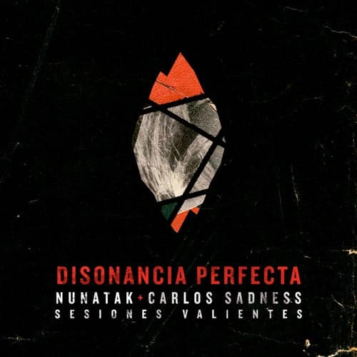 Disonancia perfecta (feat. Carlos Sadness)