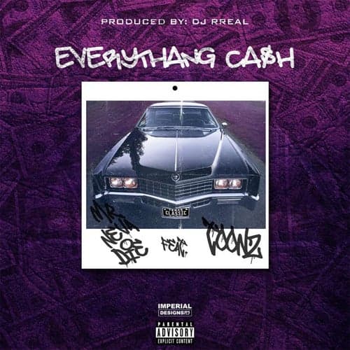 Everythang Ca$h (feat. Toonz)