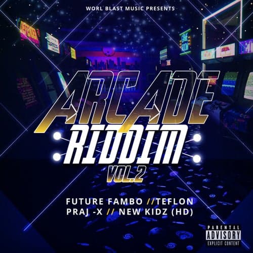 Arcade Riddim, Vol. 2 - EP