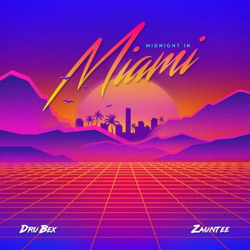 Midnight in Miami (feat. Zauntee)