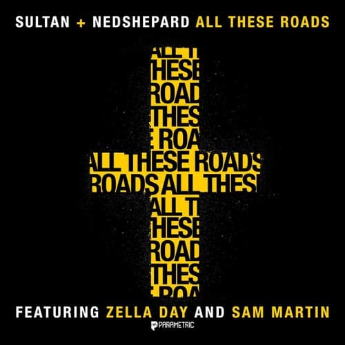 All These Roads (feat. Zella Day and Sam Martin)