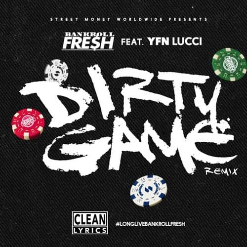 Dirty Game (Remix) [feat. YFN Lucci] - Single