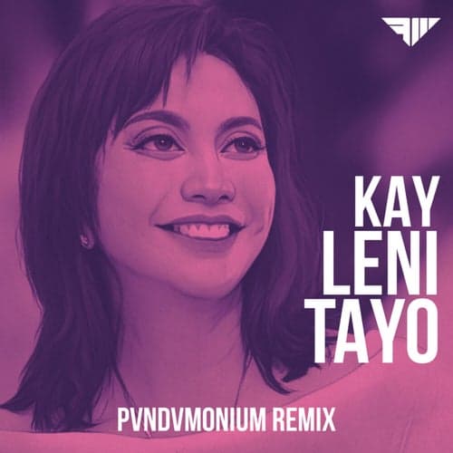 Kay Leni Tayo (PVNDVMONIUM Remix)