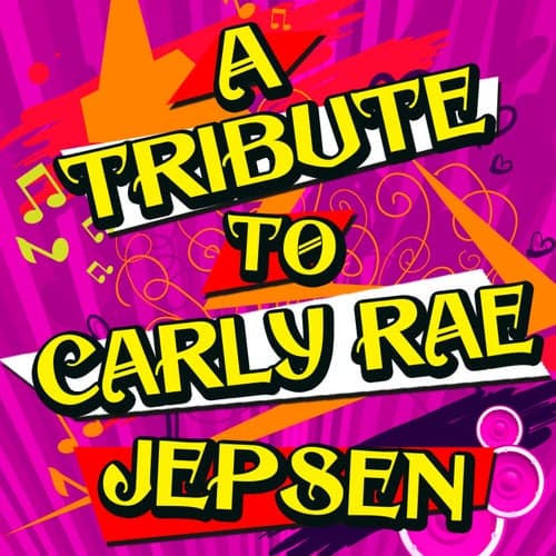 Tribute to Carly Rae Jepsen