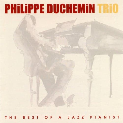 The Best Of A Jazz Pianist