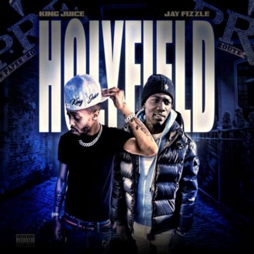 Holyfield (feat. Jay Fizzle)
