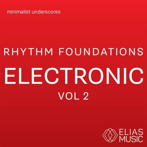 Rhythm Foundations - Electronic, Vol. 2