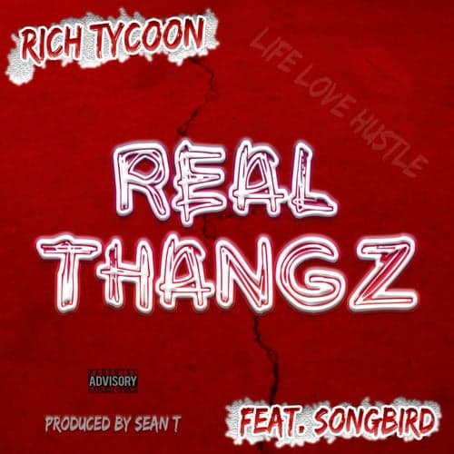 Real Thangz (feat. Songbird)