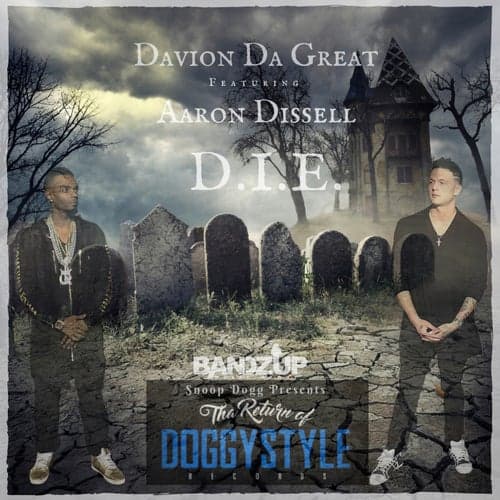 D.I.E. (feat. Aaron Dissell)