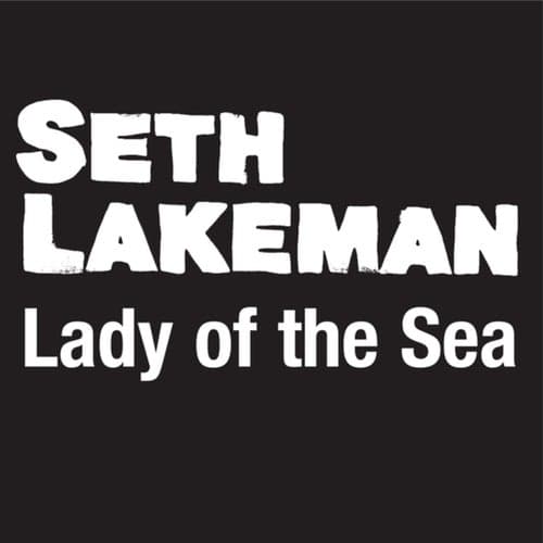 Lady Of The Sea (Hear Her Calling)
