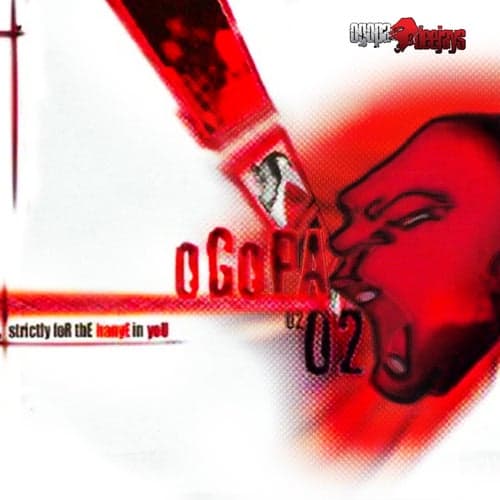 Ogopa 2 - Strictly For The Hanyee In You