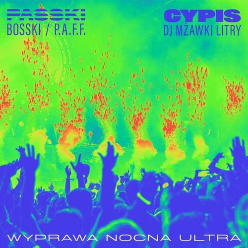Wyprawa nocna ultra (feat. PASSKI)
