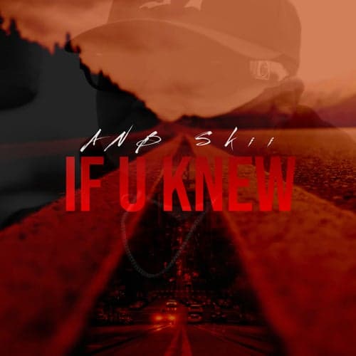 If U Knew (feat. Zhonzell Watson)