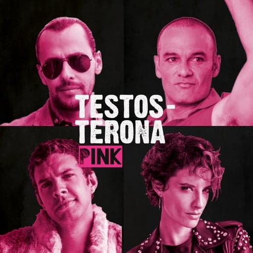 Testosterona Pink (Banda Sonora Original de la Serie)