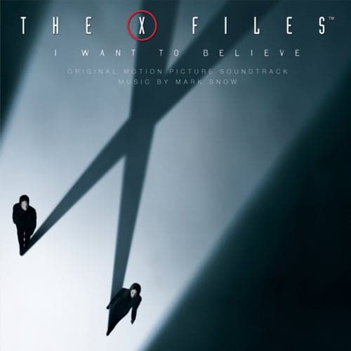 X Files - I Want To Believe / OST