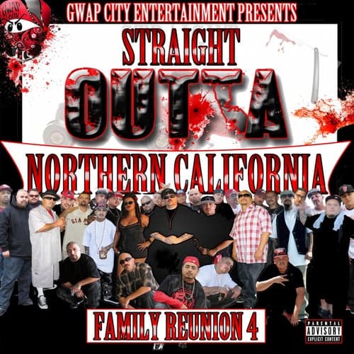 Straight Outta Northern California: Family Reunion, Vol. 4