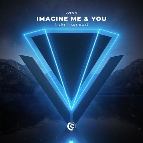 Imagine Me & You (feat. FAST BOY)