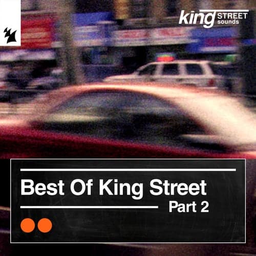 Best of King Street, Pt. 2