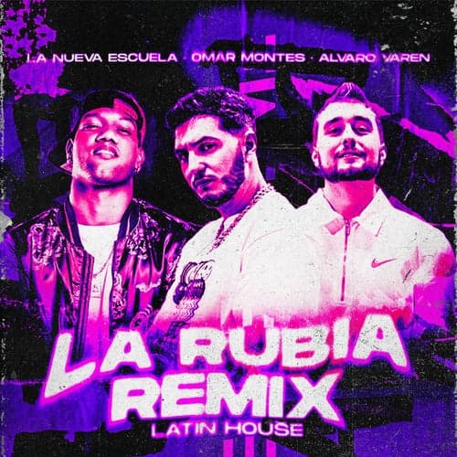 La Rubia (Remix Latin House)