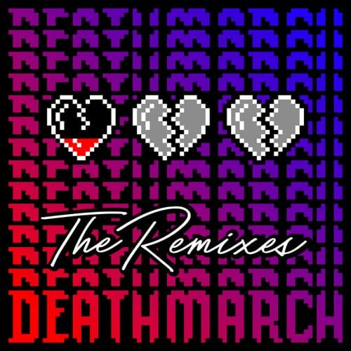 Death March (Remixes)