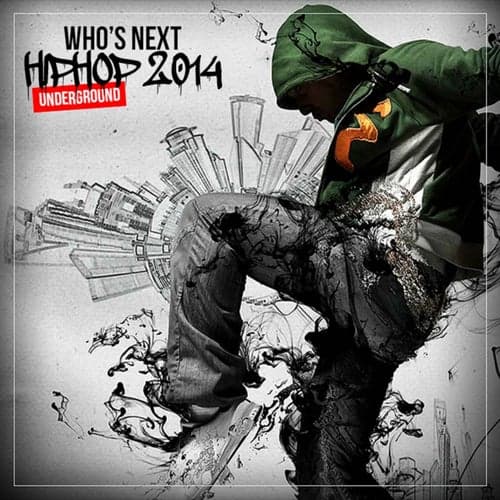 Who's Next Hip Hop Underground 2014
