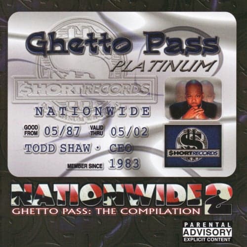 Nationwide 2 Ghetto Pass:  The Compilation