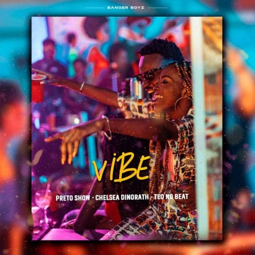 Vibe (feat. Chelsea Dinorath, Teo No Beat)