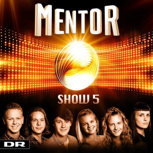 Mentor Show 5