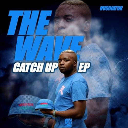 The Wave Catch Up