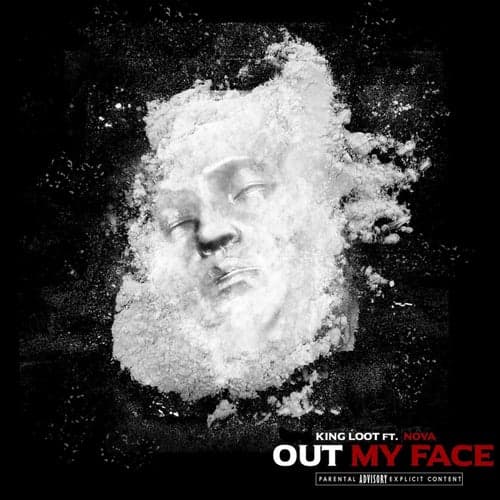 Out My Face (feat. Nova)