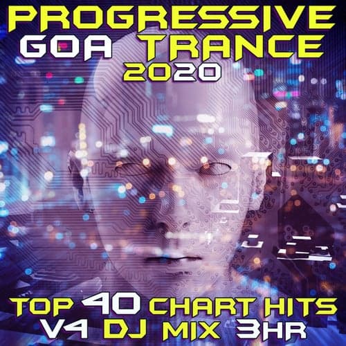 Progressive Goa Trance 2021 Top 40 Chart Hits, Vol. 4 DJ Mix 3Hr