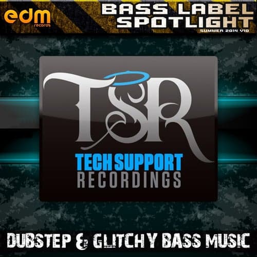 Tech Support - Dubstep & Glitchy Bass Music Summer 2014 v.10 Bass Label Spotlight