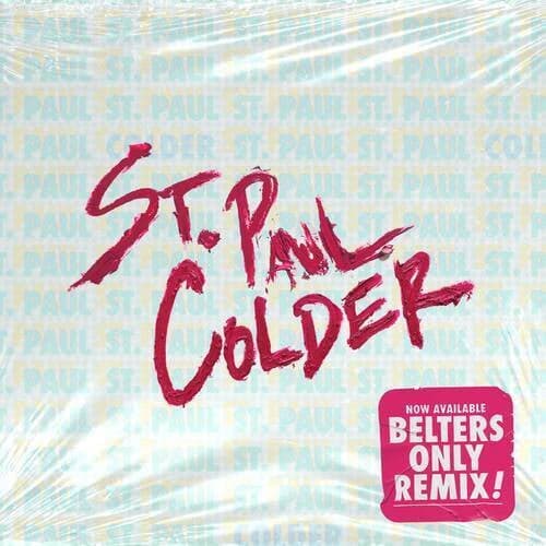 Colder (Belters Only Remix - Extended)