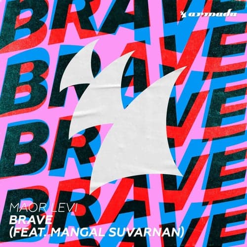 Brave (feat. Mangal Suvarnan)