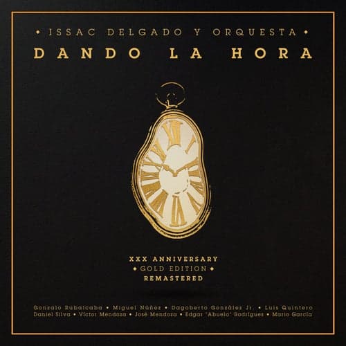 Dando La Hora 30th Anniversary Gold Edition (Remastered)