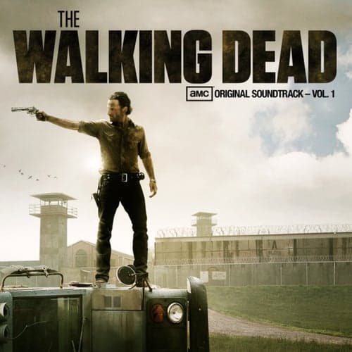 The Walking Dead (AMC's Original Soundtrack – Vol. 1)