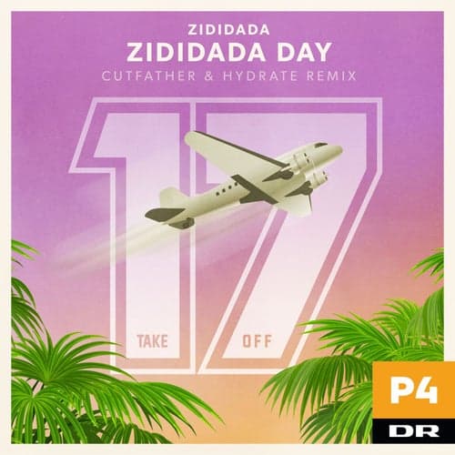 Zididada Day (Cutfather & HYDRATE Remix)