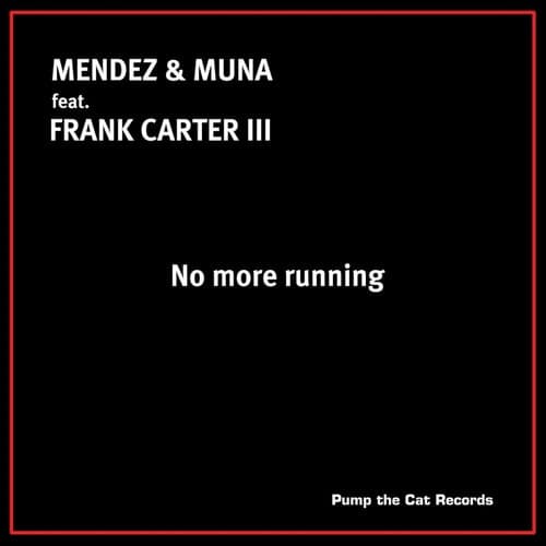 No More Running (Remixes)