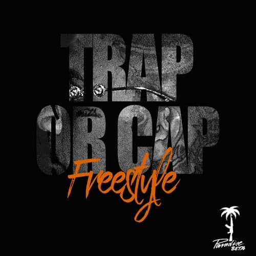 Trap or Cap (Freestyle)