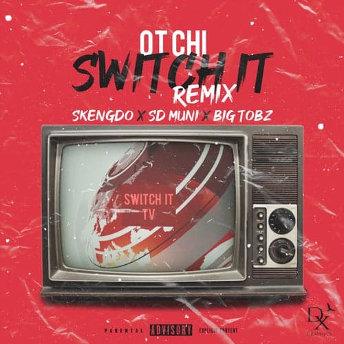 Switch It (Remix) [feat. Skengdo, SD Muni, & Big Tobz]
