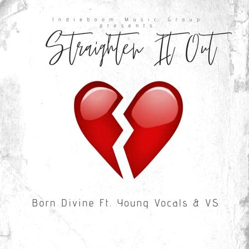Straighten It Out (feat. VS & Young Vocals)