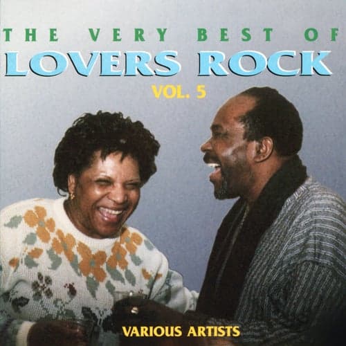 Sly & Robbie Presents the Very Best of Lovers Rock, Vol. 5