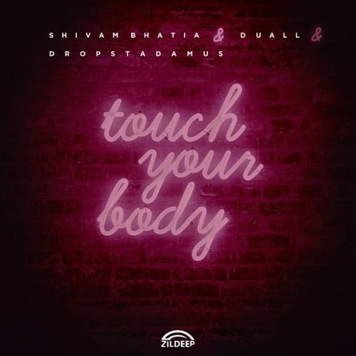 Touch Your body