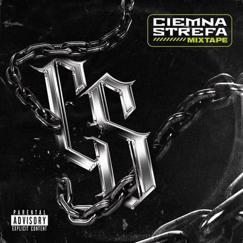 Ciemna Strefa Mixtape (feat. Bonus RPK, Arczi $zajka, Bonzo, Żaku PPS, Czerwin TWM, Wowo)