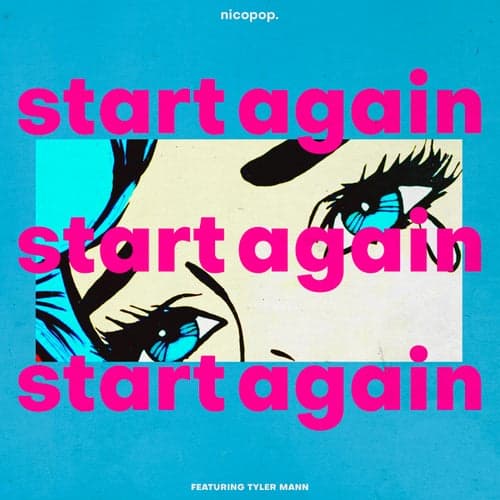 Start Again (feat. Tyler Mann)