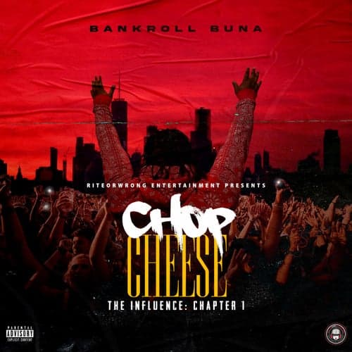 Chop Cheese (The Influence) Chapter 1