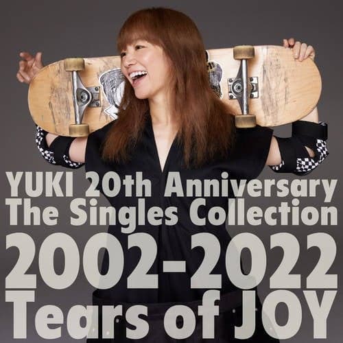 YUKI 20th Anniversary The Singles Collection 2002-2022 "Tears of JOY"