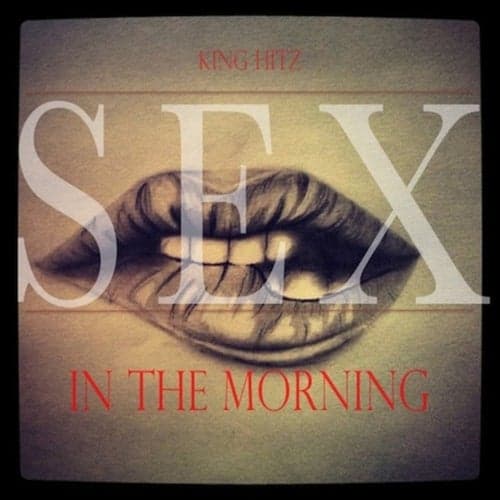 Sex In the Morning